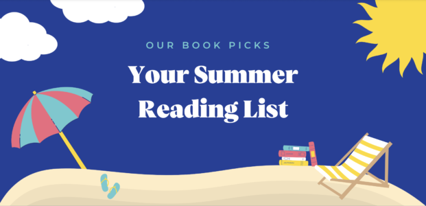 Our book picks to add to your summer reading list